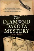 The Diamond Dakota Mystery