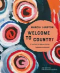 Marcia Langton: Welcome to Country 2nd Ed