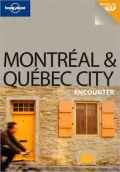 Lonely Planet: Montreal & Quebec City Encounter