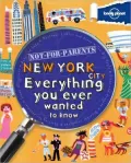 Not For Parents New York City: Everything you ever wanted to know (PagePerfect NOOK Book)
