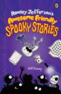 Rowley Jefferson's Awesome Friendly Spooky Stories