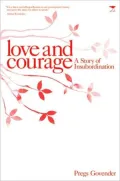 Love and Courage: A Story of Insubordination