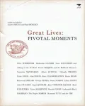 Great Lives: Pivotal Moments