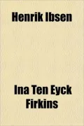Henrik Ibsen Henrik Ibsen