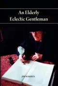 An Elderly Eclectic Gentleman