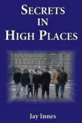 Secrets in High Places