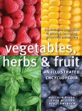 Vegetables, Herbs and Fruit: An Illustrated Encyclopedia