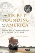 The Secret Founding of America