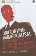 Confronting Managerialism