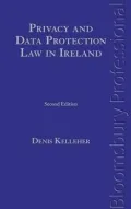 Privacy and Data Protection Law in Ireland