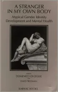 Stranger in My Own Body: Atypical Gender Identity Development and Mental Health
