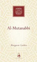 al-Mutanabbi: Voice of the 'Abbasid Poetic Ideal
