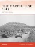 The Mareth Line 1943: The end in Africa