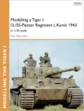 Modelling a Tiger I I3./SS-Panzer Regiment I, Kursk 1943: In 1/35 scale