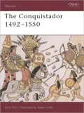 The Conquistador: 1492-1550