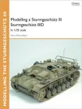 Modelling a Sturmgesch?tz III Sturmgesch?tz IIID: in 1/35 scale