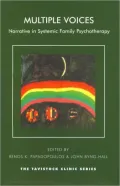 Multiple Voices: Narrative in Systemic Family Psychotherapy