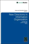 New Directions in Information Organization