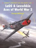 LaGG & Lavochkin Aces of World War 2