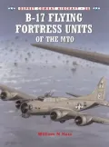 B-17 Flying Fortress Units of the MTO