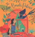 The Blue Bird's Palace