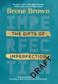 The Gifts of Imperfection