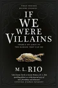 Book cover of If We Were Villains