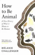 How to Be Animal