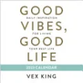 Good Vibes, Good Life 2023 Calendar