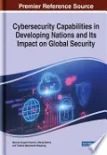 Cybersecurity Capabilities in Developing Nations and Its Impact on Global Security