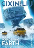 Cixin Liu's the Wandering Earth