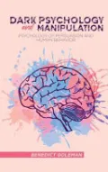 Book cover of Dark Psychology and Manipulation