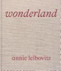 Annie Leibovitz: Wonderland