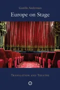 Europe on Stage : Translation and Theatre