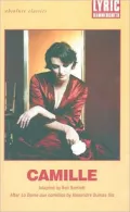 Camille: After La Dame aux Camelias by Alexandre Dumas fils