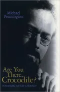 Are You There, Crocodile?: Inventing Anton Chekhov