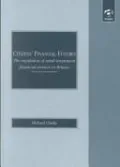 Citizen's Financial Futures: The Regulation of Retail Investment Financial Services in Britain