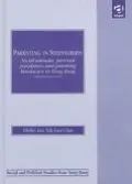 Parenting in Stepfamilies: Social Attitudes, Parental Perceptions and Parenting Behaviours in Hong Kong