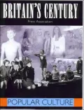Britain's Century : Popular Culture