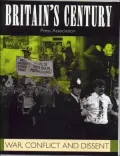 Britain's Century : War, Conflict and Dissent