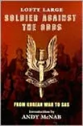Soldier Against the Odds: From Koren War to SAS