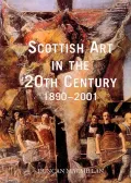 Scottish Art in the Twentieth Century 1890-2001