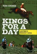 Kings for a Day : Aintree's Bravest Sons