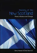 Anatomy of the New Scotland: Power, Influence and Change