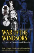 War of the Windsors: A Century of Unconstitutional Monarchy