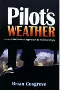 Pilot's Weather: A Commonsense Approach to Meteorology
