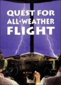 Quest for All-Weather Flight