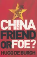 China : Friend or Foe?