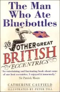 Man Who Ate Bluebottles