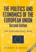 Politics and Economics of the European Union An Introductory Text